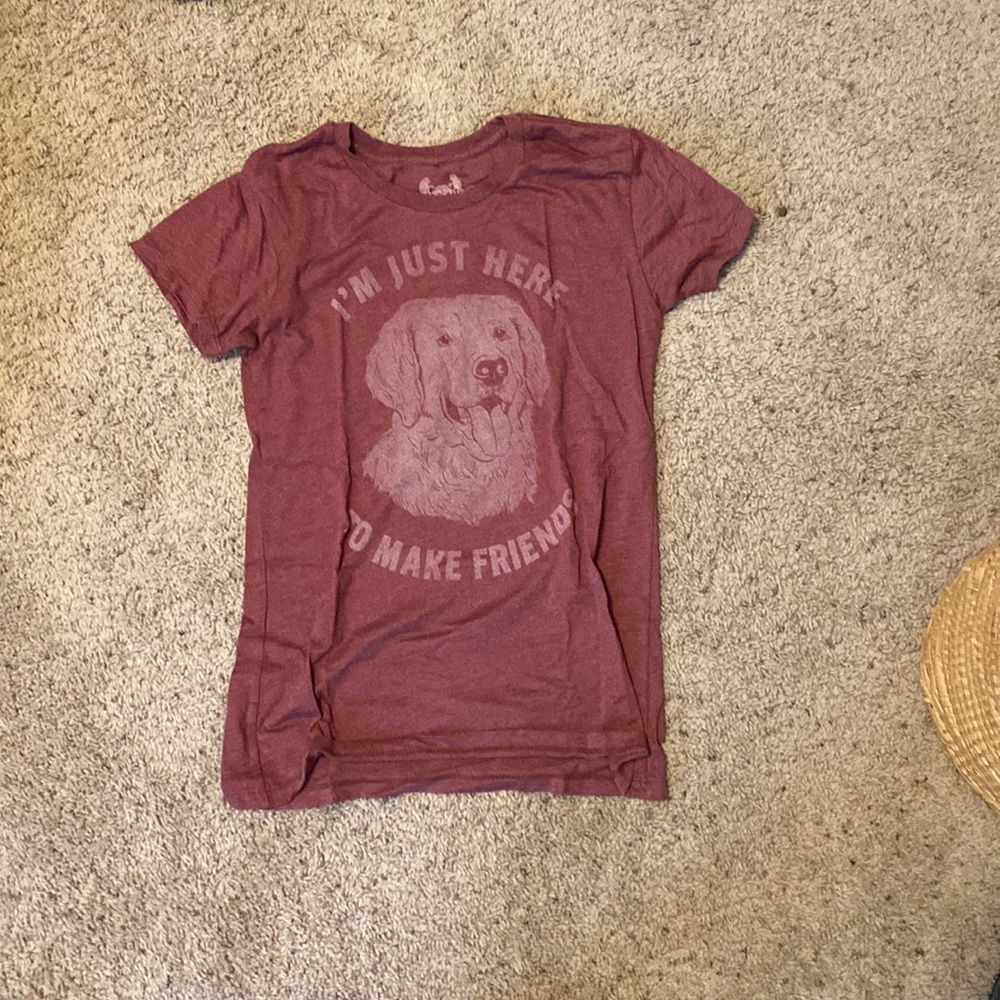 I’m just here to make friends shirt